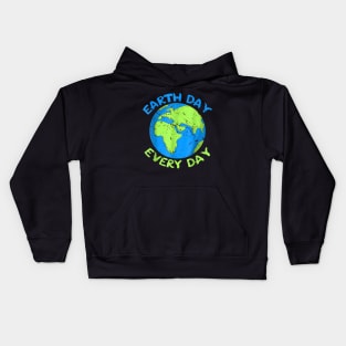 Earth Day Everyday Earth Day 2024 Kids Hoodie